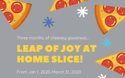 Leap of Joy Fundraiser at Home Slice Pizza